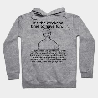 The Weekend Hoodie